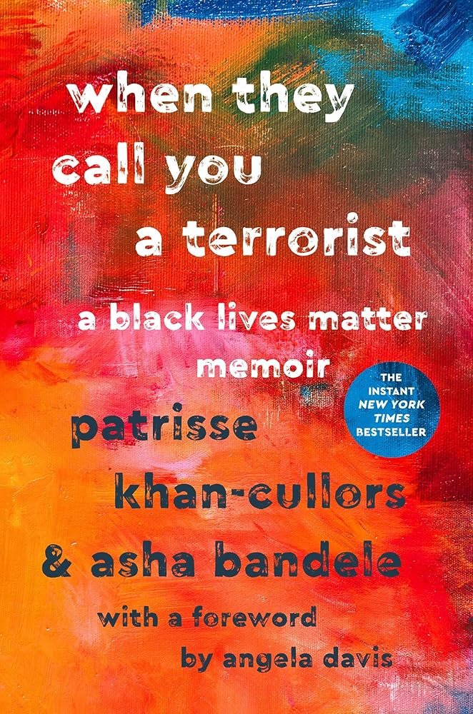 When They Call You a Terrorist: A Black Lives Matter Memoir cover image