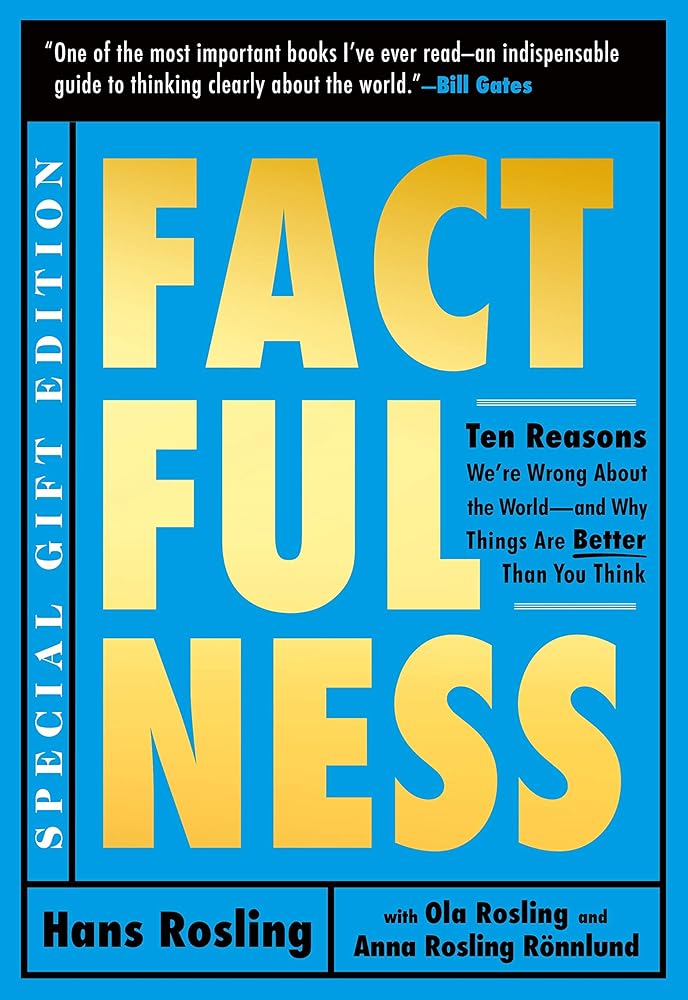 Factfulness Illustrated: Ten Reasons We're Wrong About the World--and Why Things Are Better Than You Think cover image