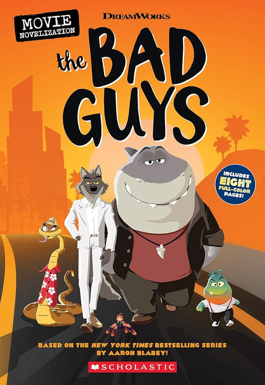 The Bad Guys Movie Novelization (Dreamworks: the Bad Guys) cover image