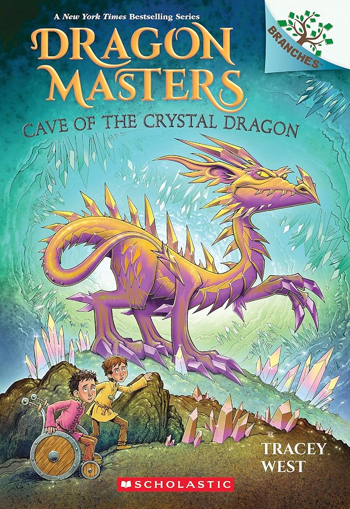 Cave of the Crystal Dragon: A Branches Book (Dragon Masters #26) cover image