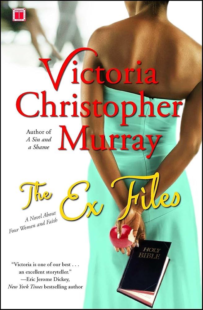The Ex Files: A Novel About Four Women and Faith cover image