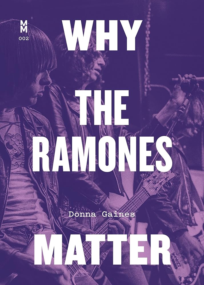 Why the Ramones Matter (Music Matters) cover image