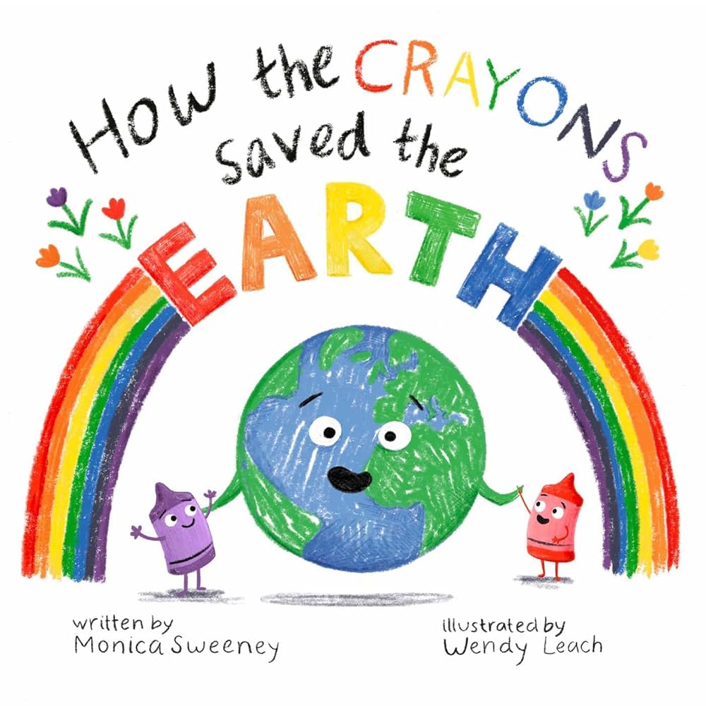 How the Crayons Saved the Earth cover image