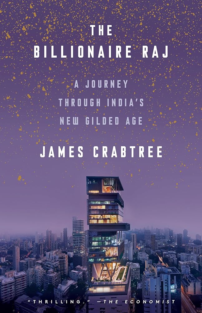 The Billionaire Raj: A Journey Through India's New Gilded Age cover image
