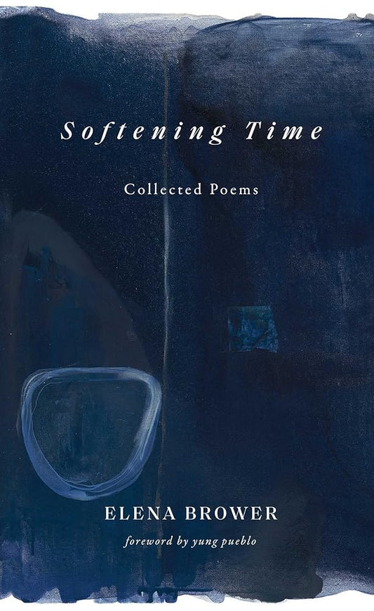 Softening Time: Collected Poems cover image