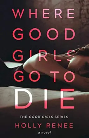 Where Good Girls Go to Die cover image