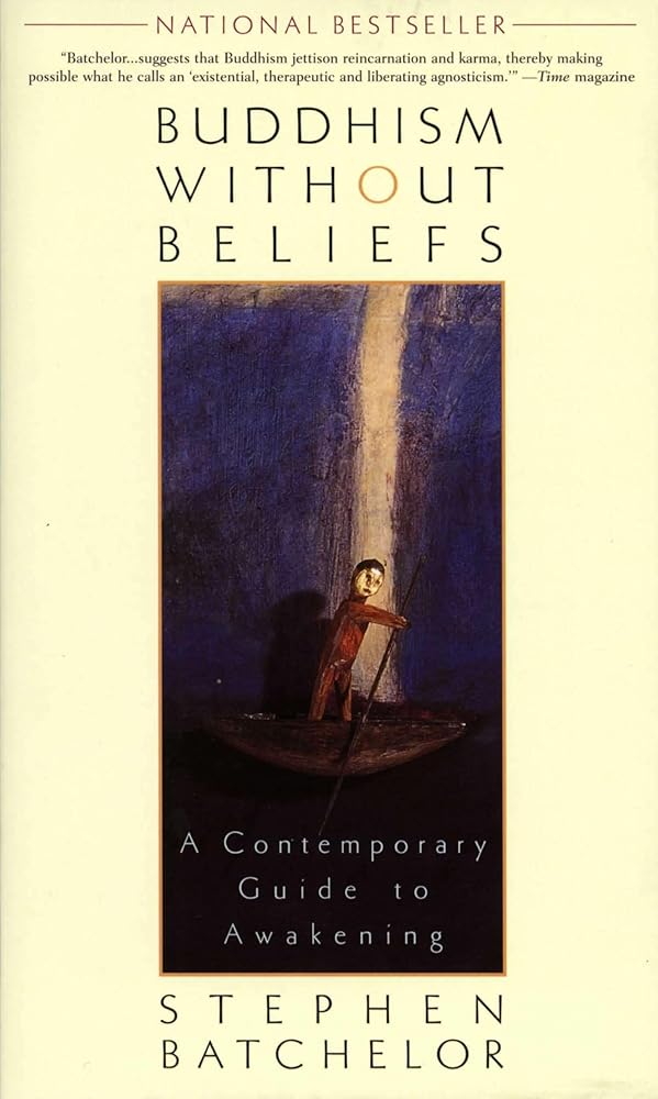 Buddhism Without Beliefs: A Contemporary Guide to Awakening cover image
