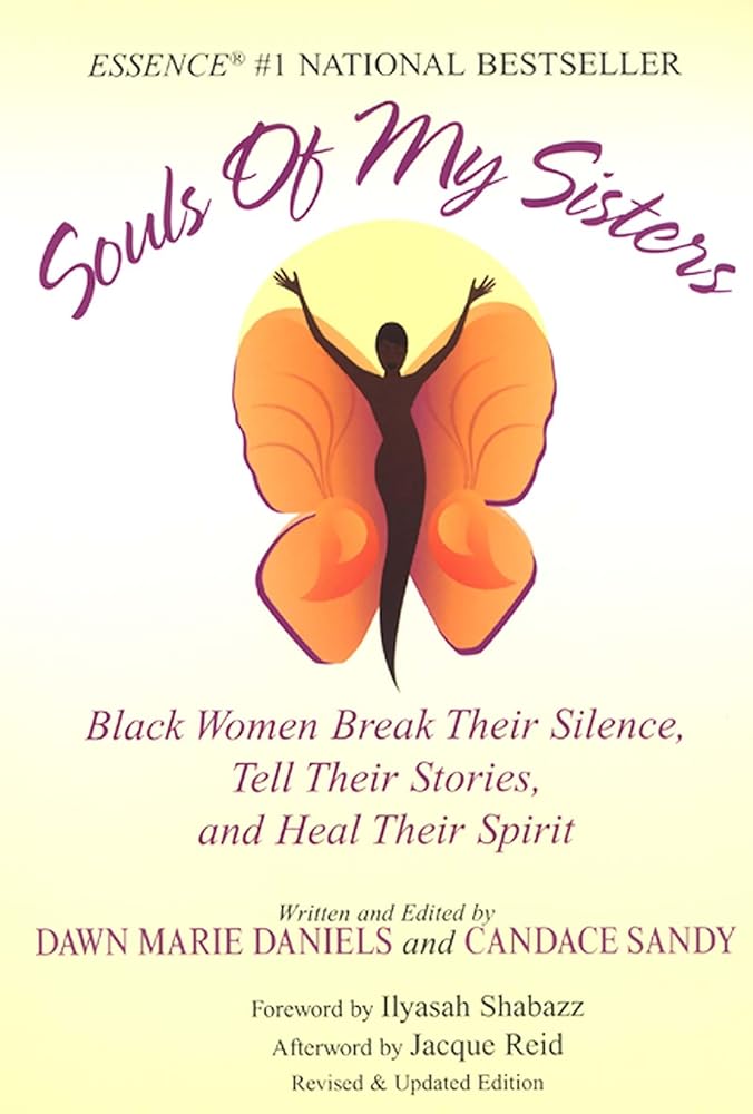 Souls of My Sisters: Black Women Break Their Silence, Tell Their Stories and Heal Their Spirits cover image