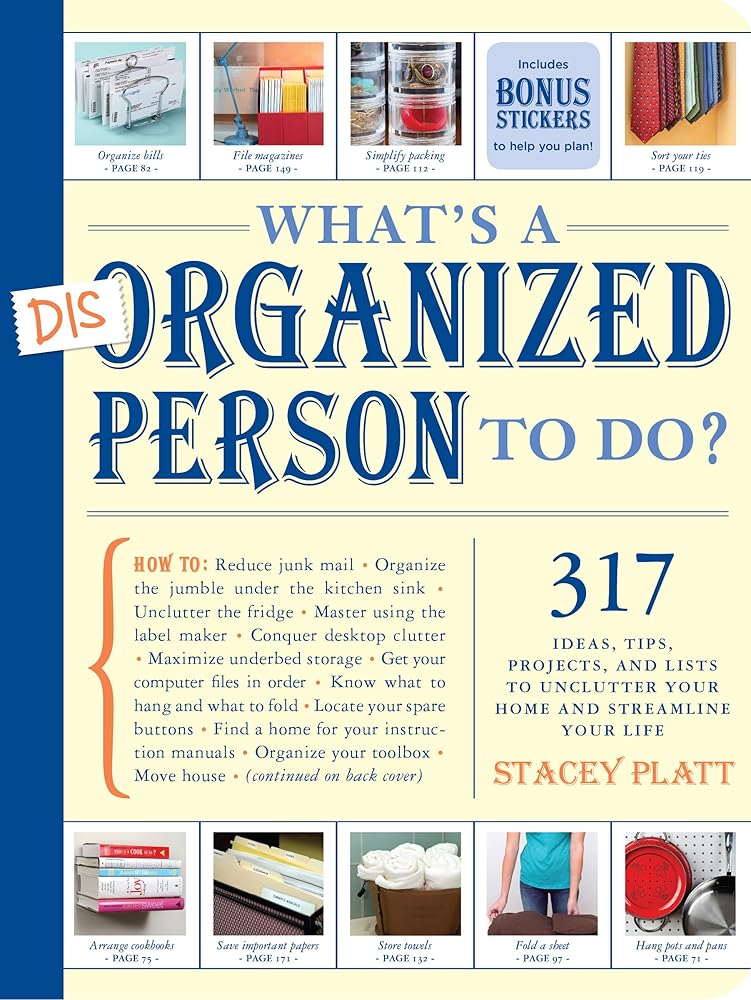 What's a Disorganized Person to Do? cover image