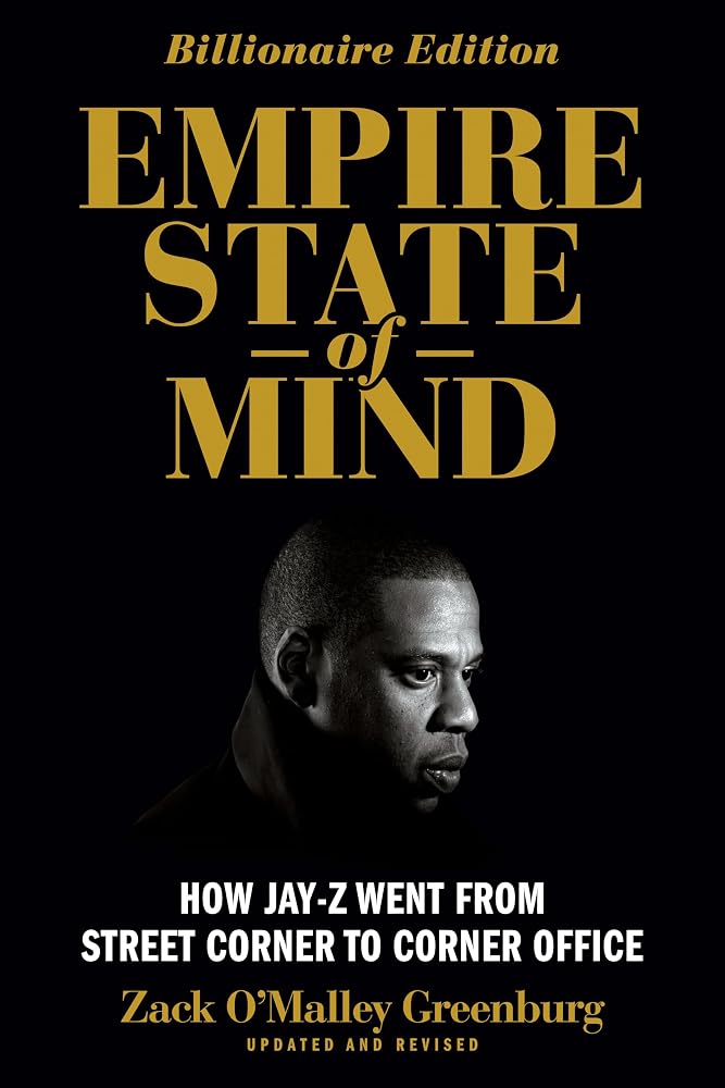 Empire State of Mind: How Jay Z Went from Street Corner to Corner Office, Revised Edition cover image