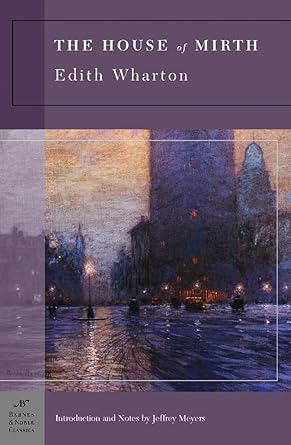 The House of Mirth (Barnes & Noble Classics Series) cover image