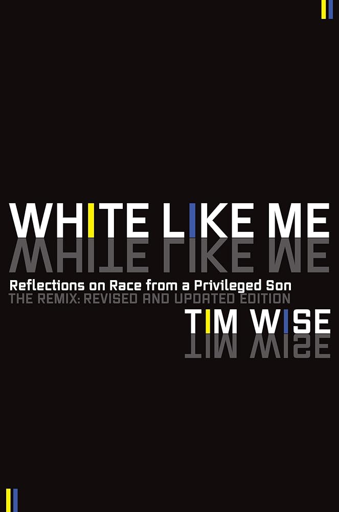 White Like Me: Reflections on Race from a Privileged Son cover image