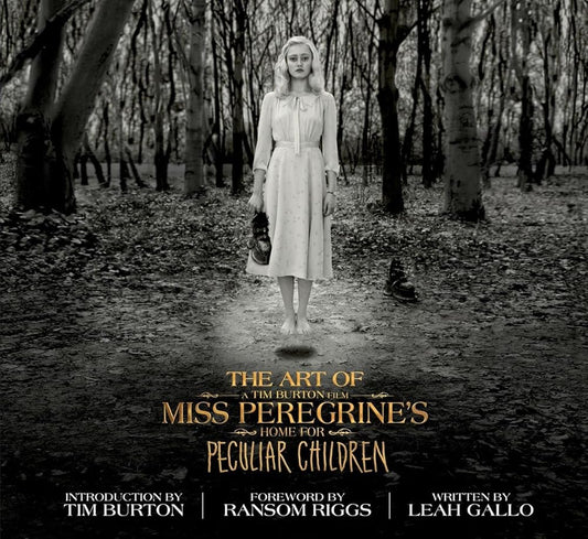 The Art of Miss Peregrine's Home for Peculiar Children (Miss Peregrine's Peculiar Children) cover image