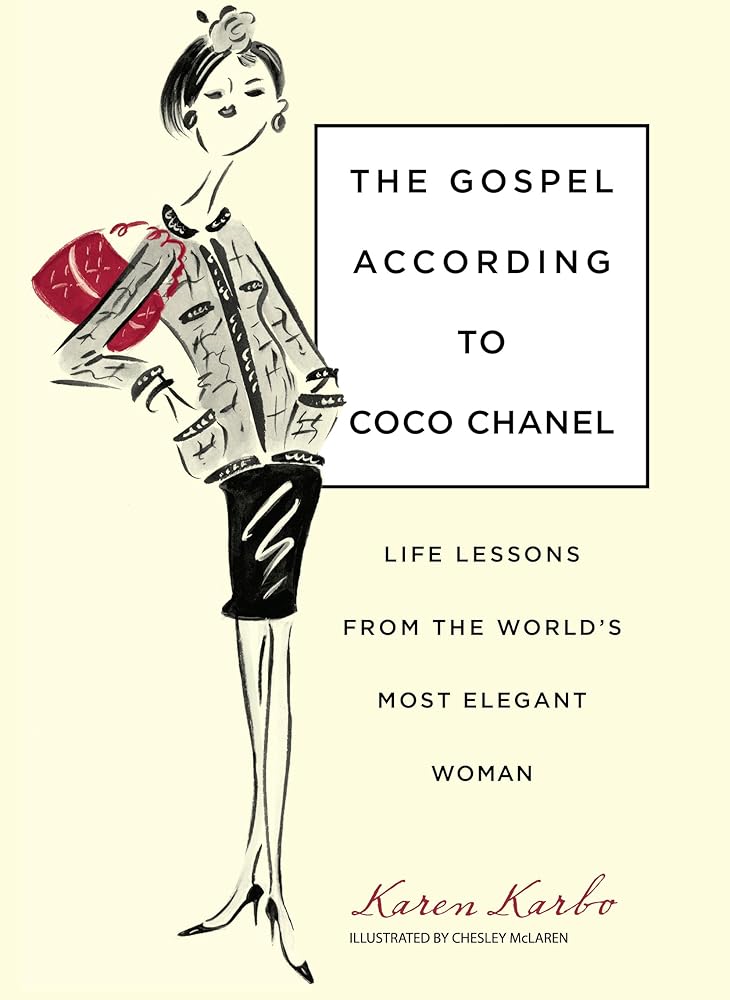 Gospel According to Coco Chanel: Life Lessons From The World's Most Elegant Woman cover image