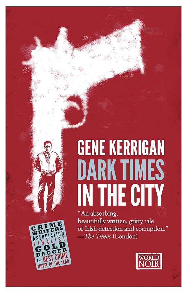 Dark Times in the City (World Noir) cover image