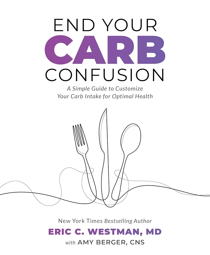 End Your Carb Confusion: A Simple Guide to Customize Your Carb Intake for Optimal Health cover image