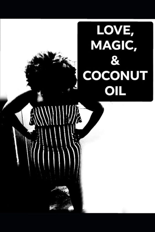 Love, Magic, & Coconut Oil cover image