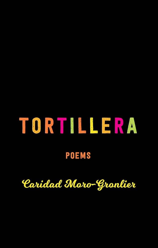 Tortillera: Poems (The TRP Southern Poetry Breakthrough Series) cover image