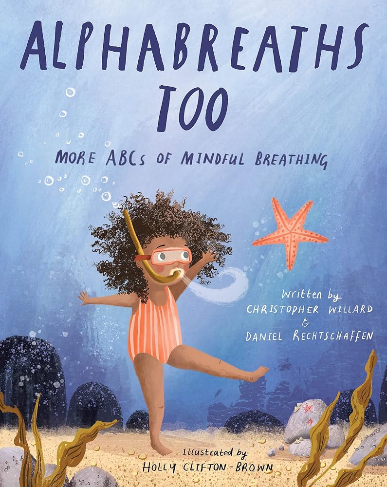 Alphabreaths Too: More ABCs of Mindful Breathing cover image