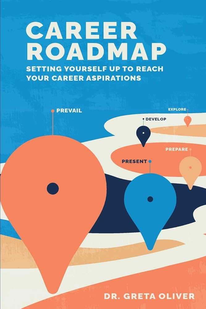 Career Roadmap: Setting Yourself Up to Reach Your Career Aspirations (Roadmap Series) cover image