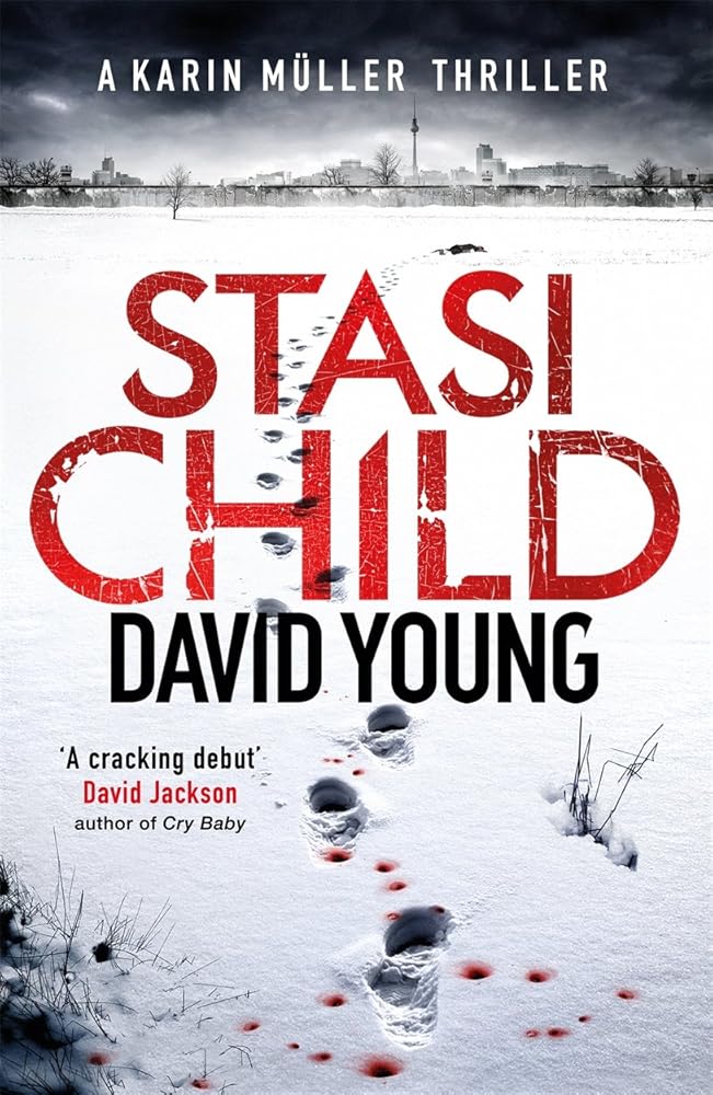Stasi Child: A Chilling Cold War Thriller (Karin Muller 1) (The Oberleutnant Karin Müller series) cover image