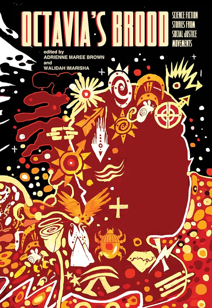 Octavia's Brood: Science Fiction Stories from Social Justice Movements cover image