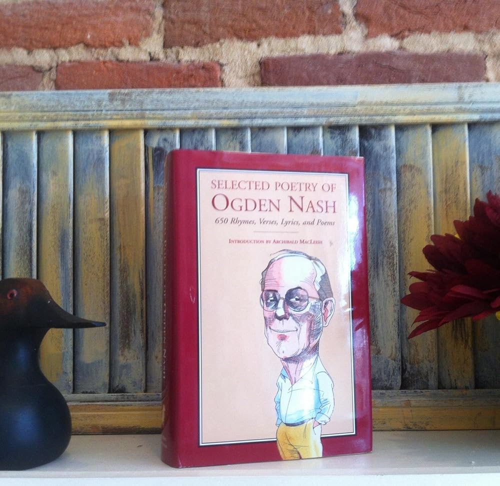 Selected Poetry of Ogden Nash: 650 Rhymes, Verses, Lyrics, and Poems cover image