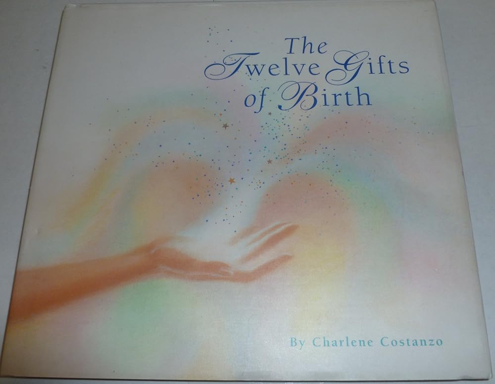 The Twelve Gifts of Birth cover image