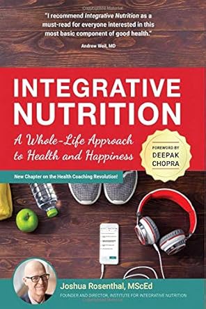 Integrative Nutrition: A Whole-Life Approach to Health and Happiness cover image