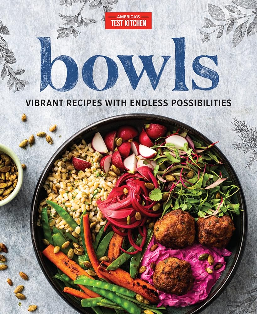 Bowls: Vibrant Recipes with Endless Possibilities cover image