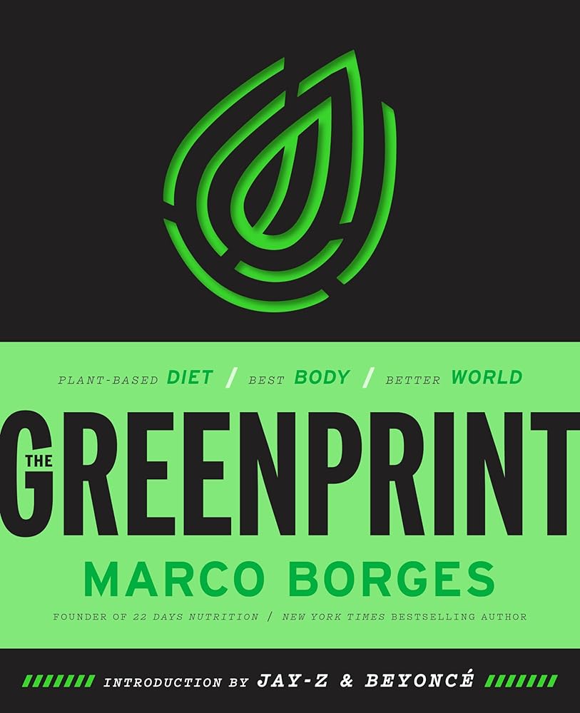The Greenprint: Plant-Based Diet, Best Body, Better World cover image