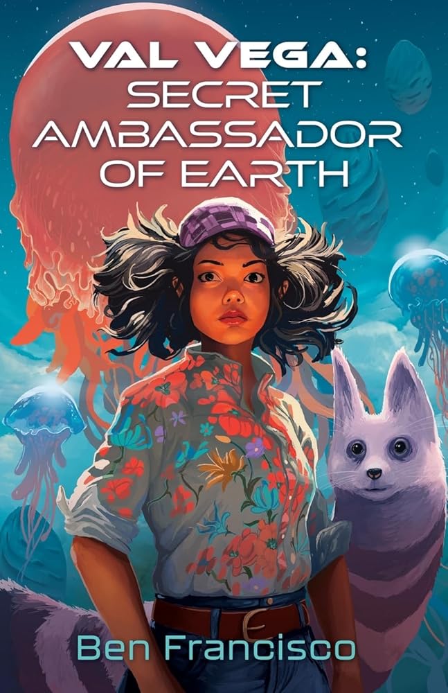 Val Vega: Secret Ambassador of Earth cover image