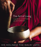 The Art of Living: A Guide to Contentment, Joy, and Fulfillment cover image