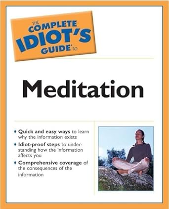 The Complete Idiot's Guide to Meditation (2nd Edition) cover image