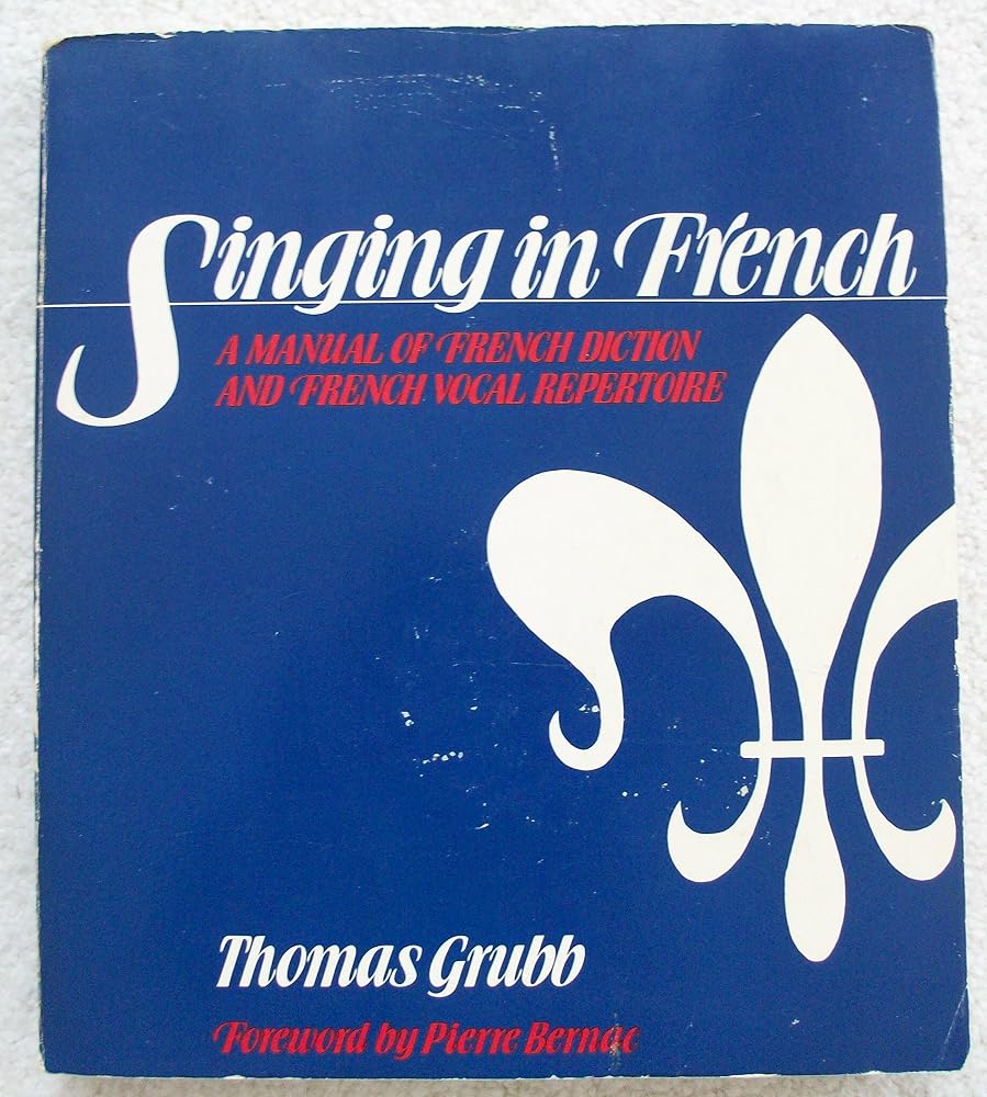 Singing in French: A Manual of French Diction and French Vocal Repertoire cover image