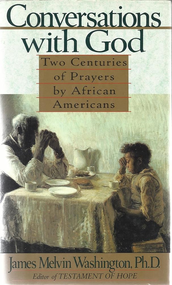 Conversations With God: Two Centuries of Prayers by African Americans cover image