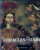 Miracles of Mary: Apparitions, Legends, and Miraculous Works of the Blessed Virgin Mary cover image