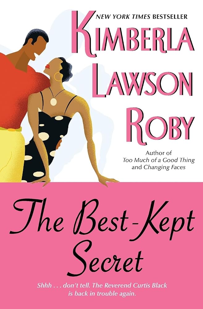 The Best-Kept Secret: A Curtis Black Series Contemporary Romance Where the Reverend Finally Meets His Match (The Reverend Curtis Black Series, 3) cover image