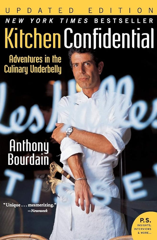 Kitchen Confidential Updated Edition: Adventures in the Culinary Underbelly (P.S.) cover image