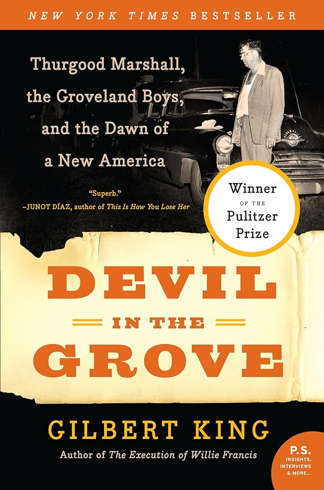 Devil in the Grove: Thurgood Marshall, the Groveland Boys, and the Dawn of a New America (P.S.) cover image