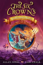 The Six Crowns: Sargasso Skies: A Funny Steampunk Fantasy Adventure with Talking Animals for Kids (Ages 8-12) cover image