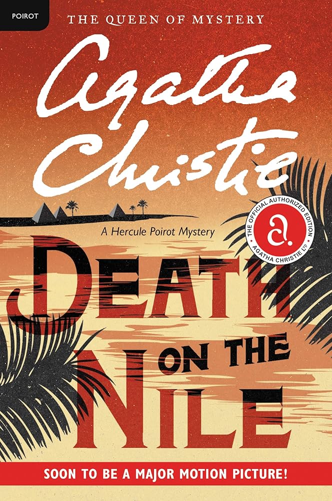 Death on the Nile: A Hercule Poirot Mystery: The Official Authorized Edition (Hercule Poirot Mysteries, 17) cover image