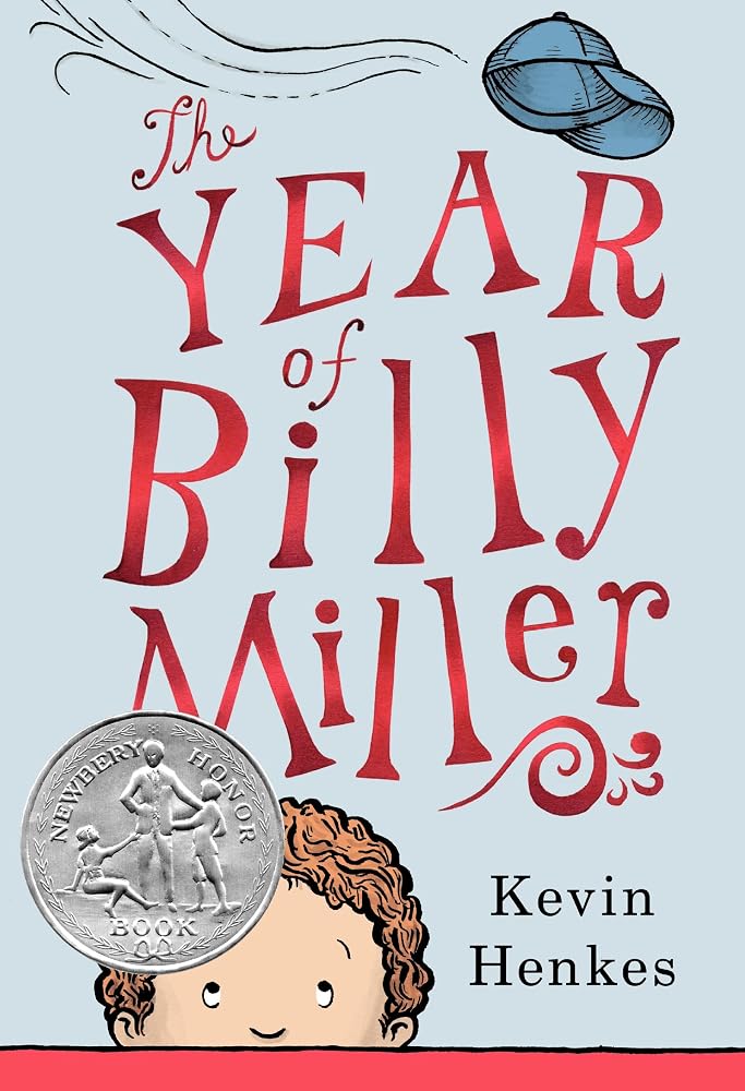 The Year of Billy Miller: A Newbery Honor Award Winner (A Miller Family Story, 1) cover image