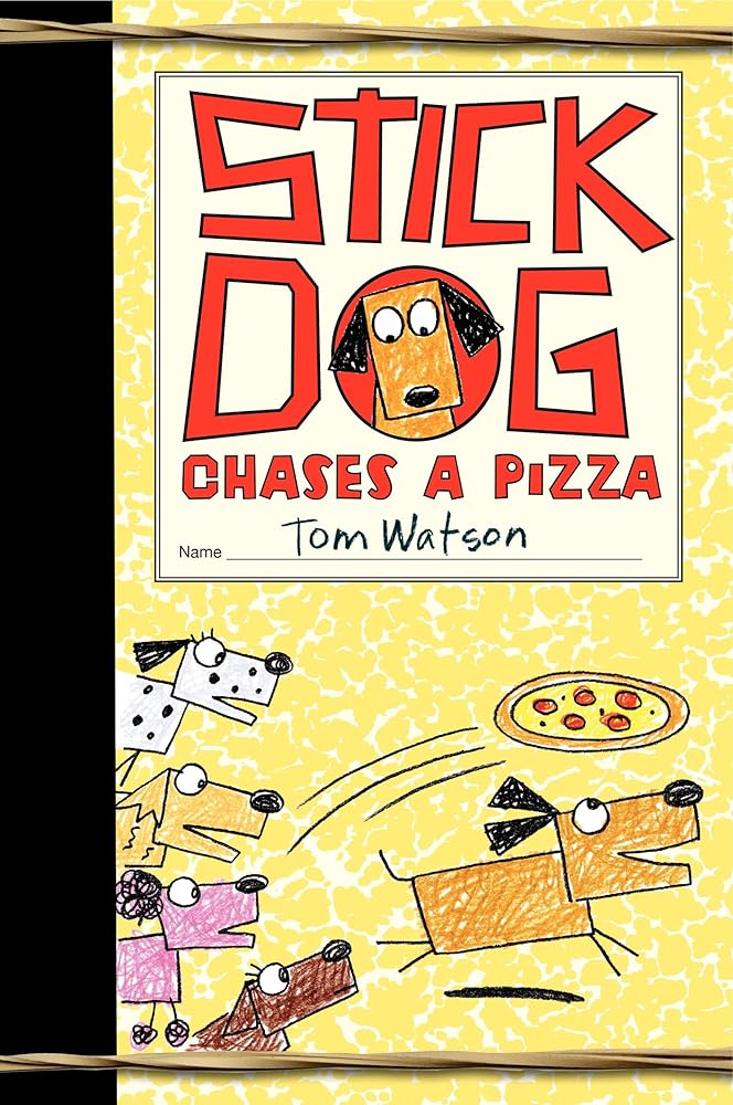 Stick Dog Chases a Pizza cover image