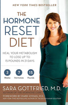 The Hormone Reset Diet: Heal Your Metabolism to Lose Up to 15 Pounds in 21 Days―Three-Week Program for Rapid Weight Loss cover image