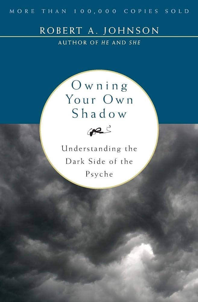 Owning Your Own Shadow: A Jungian Approach to Transformative Self-Acceptance, Exploring the Unlit Part of the Ego and Finding Balance Through Spiritual Self-Discovery cover image
