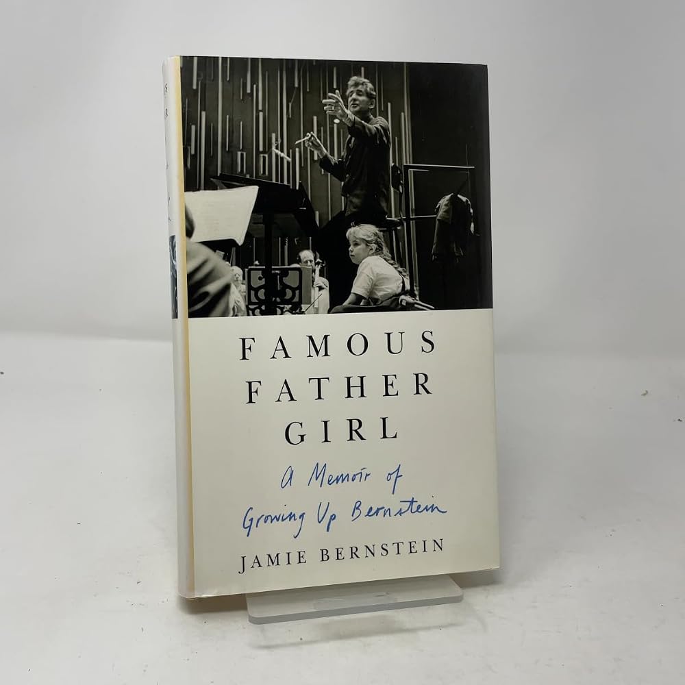 Famous Father Girl: A Memoir of Growing Up Bernstein cover image