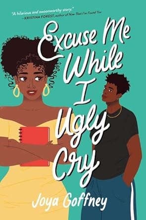 Excuse Me While I Ugly Cry cover image