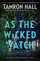 As the Wicked Watch: The First Jordan Manning Novel (Jordan Manning series, 1) cover image