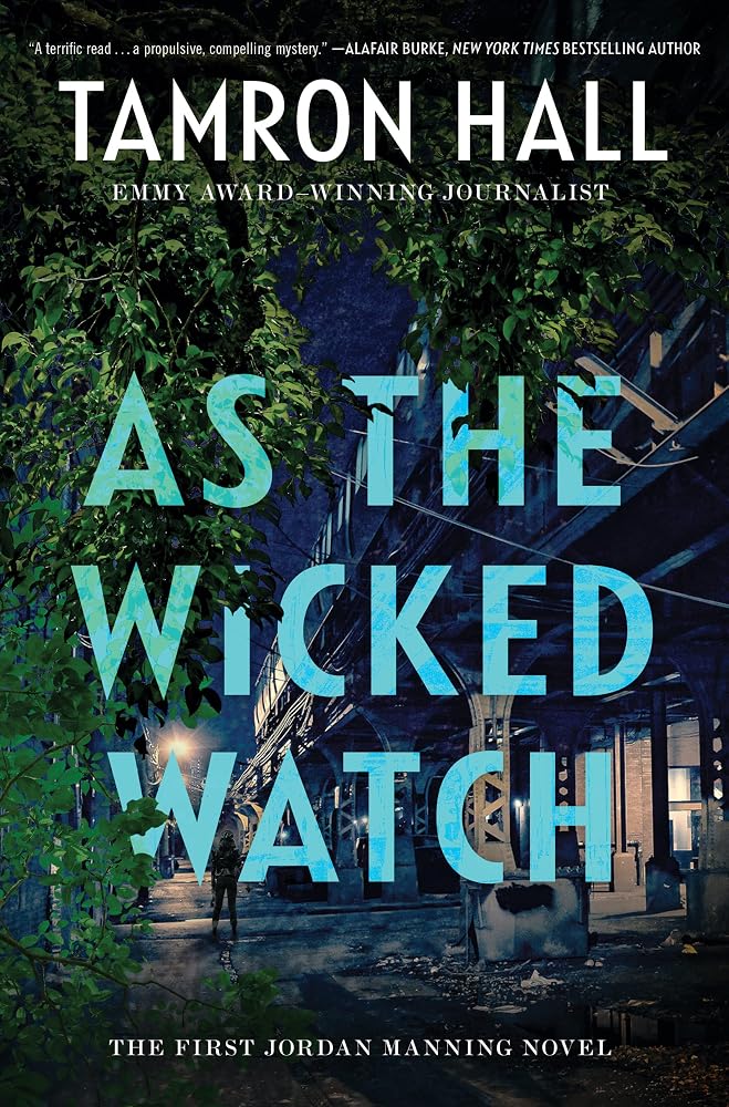 As the Wicked Watch: The First Jordan Manning Novel (Jordan Manning series, 1) cover image